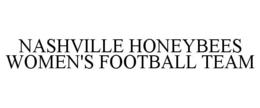 NASHVILLE HONEYBEES WOMEN'S FOOTBALL TEAM trademark
