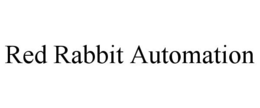 RED RABBIT AUTOMATION trademark