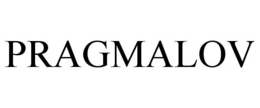 PRAGMALOV trademark