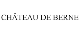 CHÂTEAU DE BERNE trademark