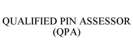 QUALIFIED PIN ASSESSOR (QPA) trademark
