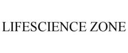 LIFESCIENCE ZONE trademark