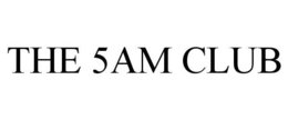THE 5AM CLUB trademark