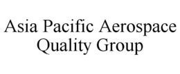 ASIA PACIFIC AEROSPACE QUALITY GROUP trademark