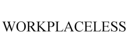 WORKPLACELESS trademark