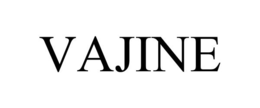 VAJINE trademark