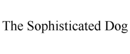 THE SOPHISTICATED DOG trademark