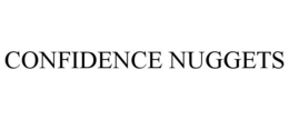 CONFIDENCE NUGGETS trademark