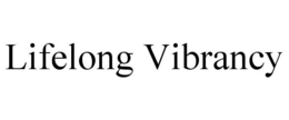 LIFELONG VIBRANCY trademark