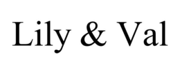 LILY & VAL trademark