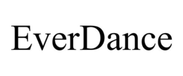 EVERDANCE trademark