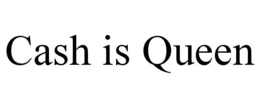 CASH IS QUEEN trademark