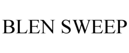 BLEN SWEEP trademark