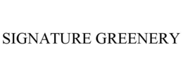 SIGNATURE GREENERY trademark