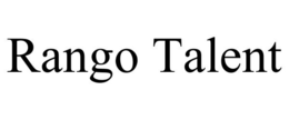 RANGO TALENT trademark