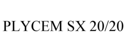 PLYCEM SX 20/20 trademark