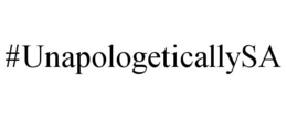 #UNAPOLOGETICALLYSA trademark