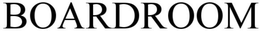 BOARDROOM trademark