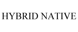 HYBRID NATIVE trademark