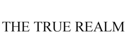 THE TRUE REALM trademark
