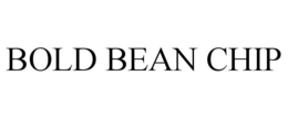 BOLD BEAN CHIP trademark