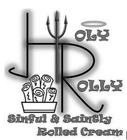 HOLY ROLLY SINFUL & SAINTLY ROLLED CREAM trademark