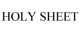 HOLY SHEET trademark