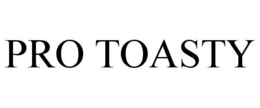 PRO TOASTY trademark