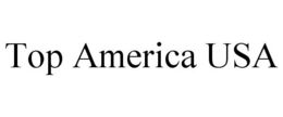 TOP AMERICA USA trademark