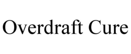 OVERDRAFT CURE trademark