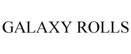 GALAXY ROLLS trademark
