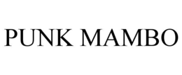 PUNK MAMBO trademark
