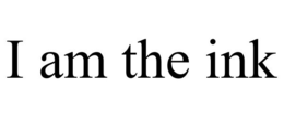 I AM THE INK trademark