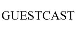 GUESTCAST trademark