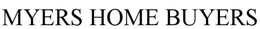 MYERS HOME BUYERS trademark