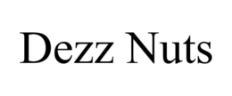 DEZZ NUTS trademark