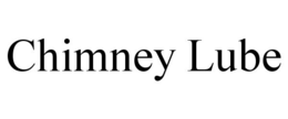 CHIMNEY LUBE trademark