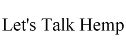 LET'S TALK HEMP trademark