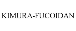 KIMURA-FUCOIDAN trademark