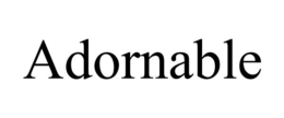 ADORNABLE trademark