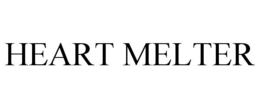 HEART MELTER trademark