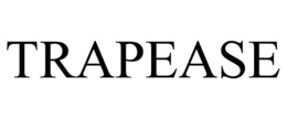 TRAPEASE trademark