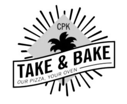 CPK TAKE & BAKE OUR PIZZA, YOUR OVEN trademark