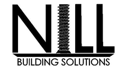 NILL BUILDING SOLUTIONS trademark