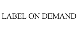 LABEL ON DEMAND trademark