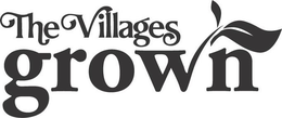 THE VILLAGES GROWN trademark