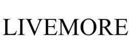 LIVEMORE trademark