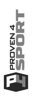 P4 PROVEN 4 SPORT trademark