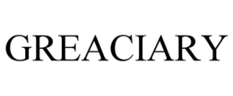 GREACIARY trademark