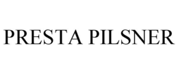 PRESTA PILSNER trademark
